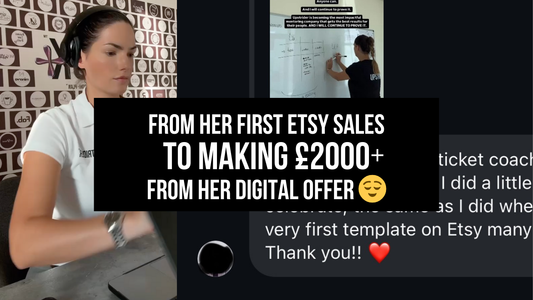 From her first Etsy sales to making £2000 from her digital offer 😌