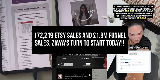 172,219 Etsy sales and £1.8M funnel sales. Ziaya's turn to start today!! 🔥