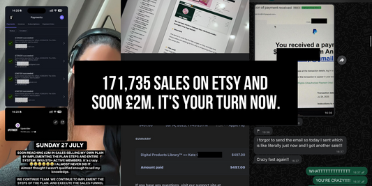 171,735 sales on Etsy and soon £2M. It's your turn NOW.