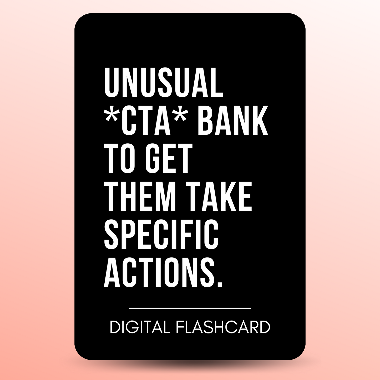 UNUSUAL CTA TO GET YOUR TARGET AUDIENCE TAKE ACTIONS