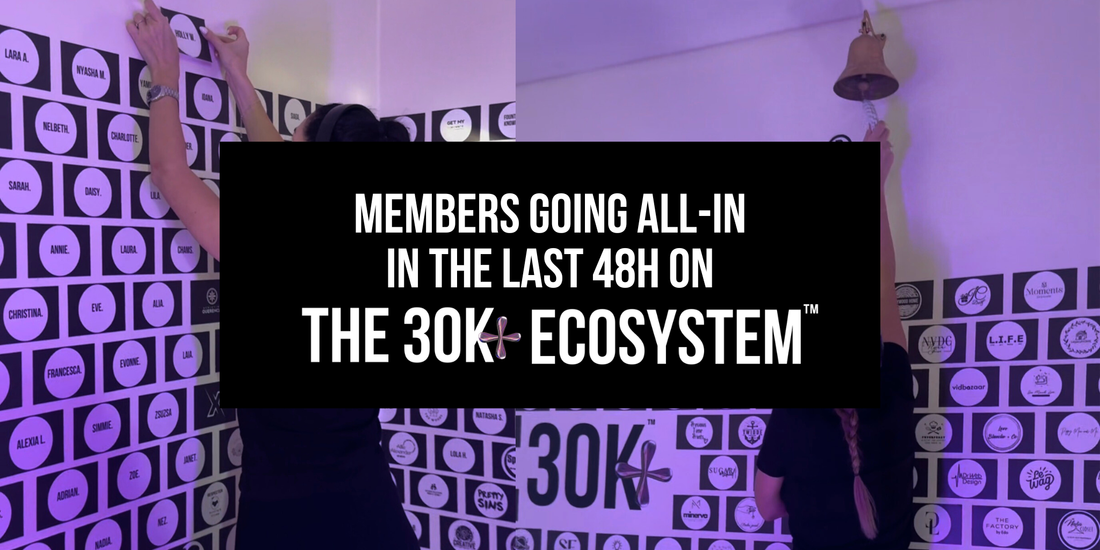 🔥 Members going all-in on the 30K+ Ecosystem™ in the last 48H