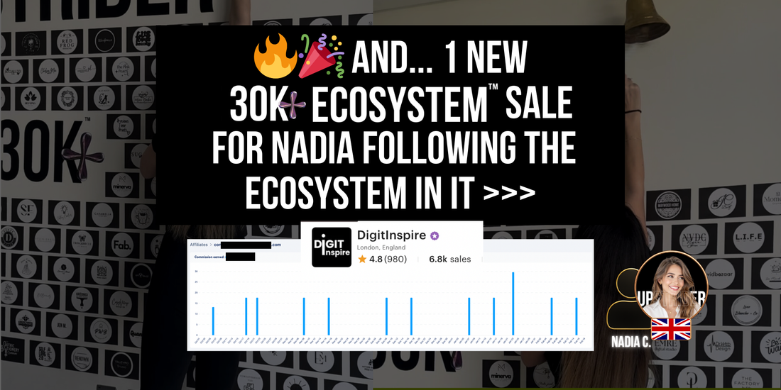 🔥🎉 And... +1 new 30K+ Ecosystem™ sale for Nadia following the ecosystem in it... >>>