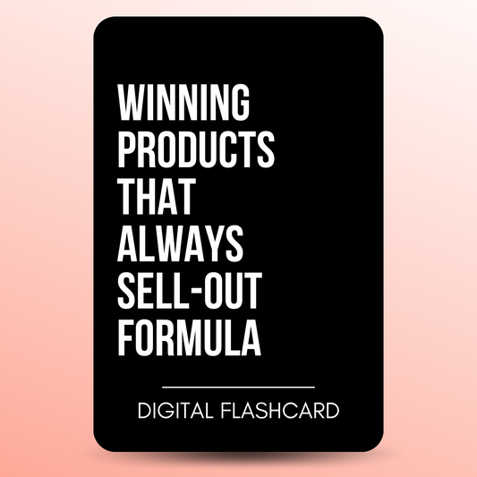 WINNING PRODUCTS THAT SELL OUT FORMULA