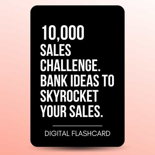 10,000 SALES CHALLENGE BANK IDEAS TO SKYROCKET YOUR SALES