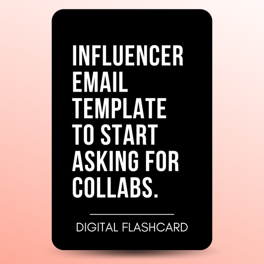 INFLUENCER EMAIL TEMPLATE TO START ASKING FOR COLLABS