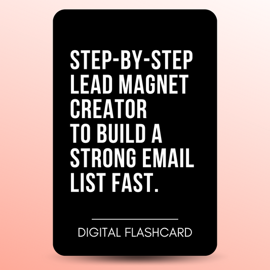 STEP-BY-STEP LEAD MAGNET CREATOR TO BUILD A STRONG EMAIL LIST FAST