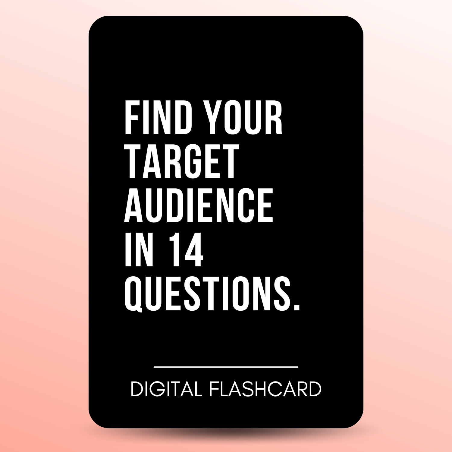FIND YOUR TARGET AUDIENCE IN 14 QUESTIONS – Upstrider®
