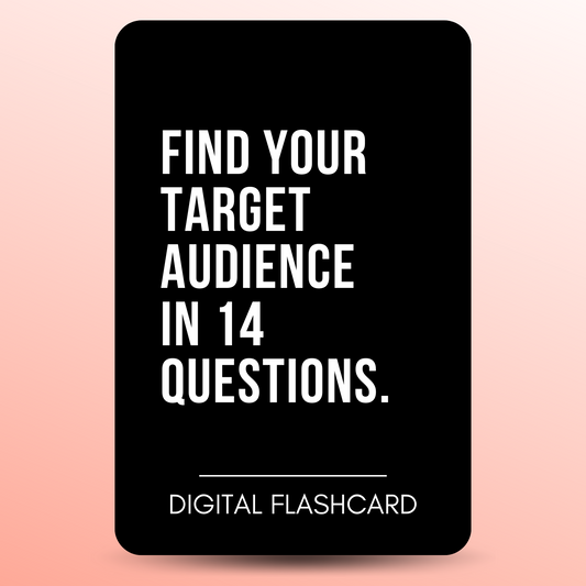 FIND YOUR TARGET AUDIENCE IN 14 QUESTIONS
