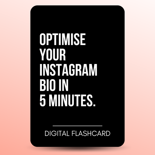 Optimise your Instagram BIO in 5 minutes Flashcard